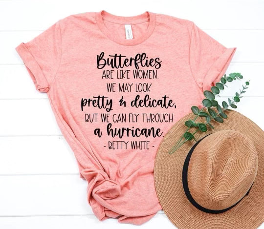 Butterflies are like women fly through a hurricane B141