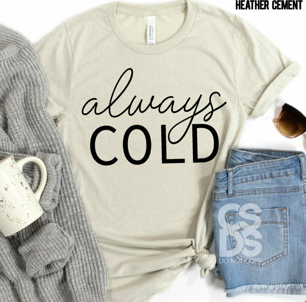 Always Cold A117