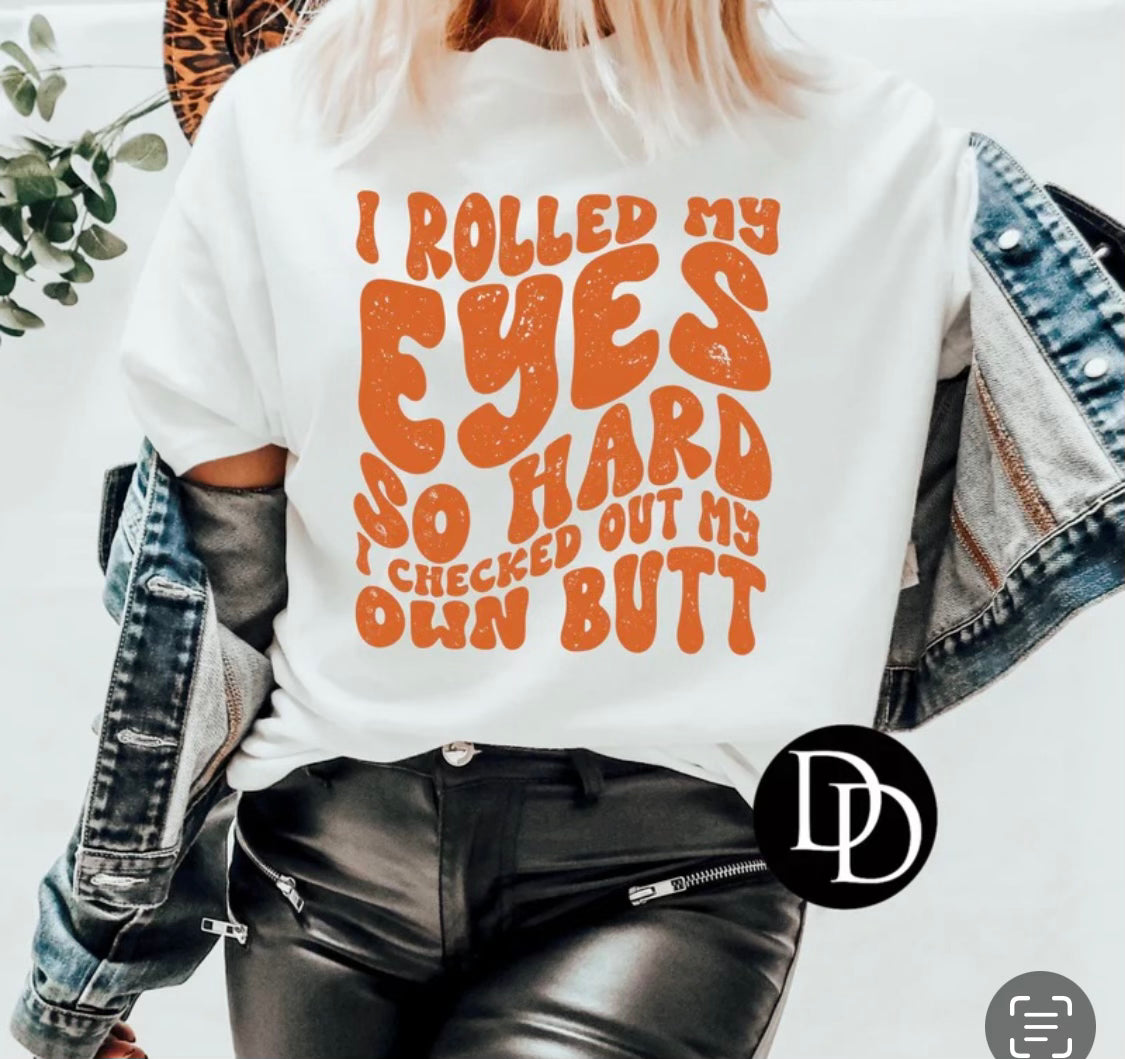 I rolled my eyes so hard I checked out my own butt I212