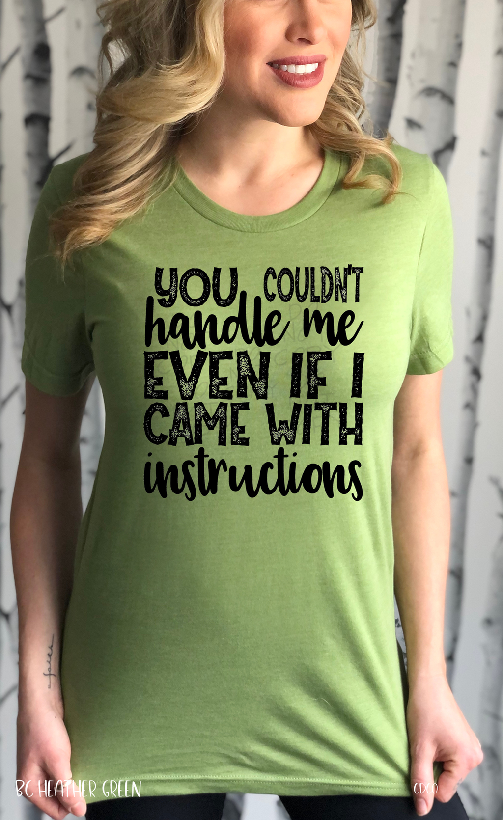 You couldn’t handle me even if I came with instructions Y109