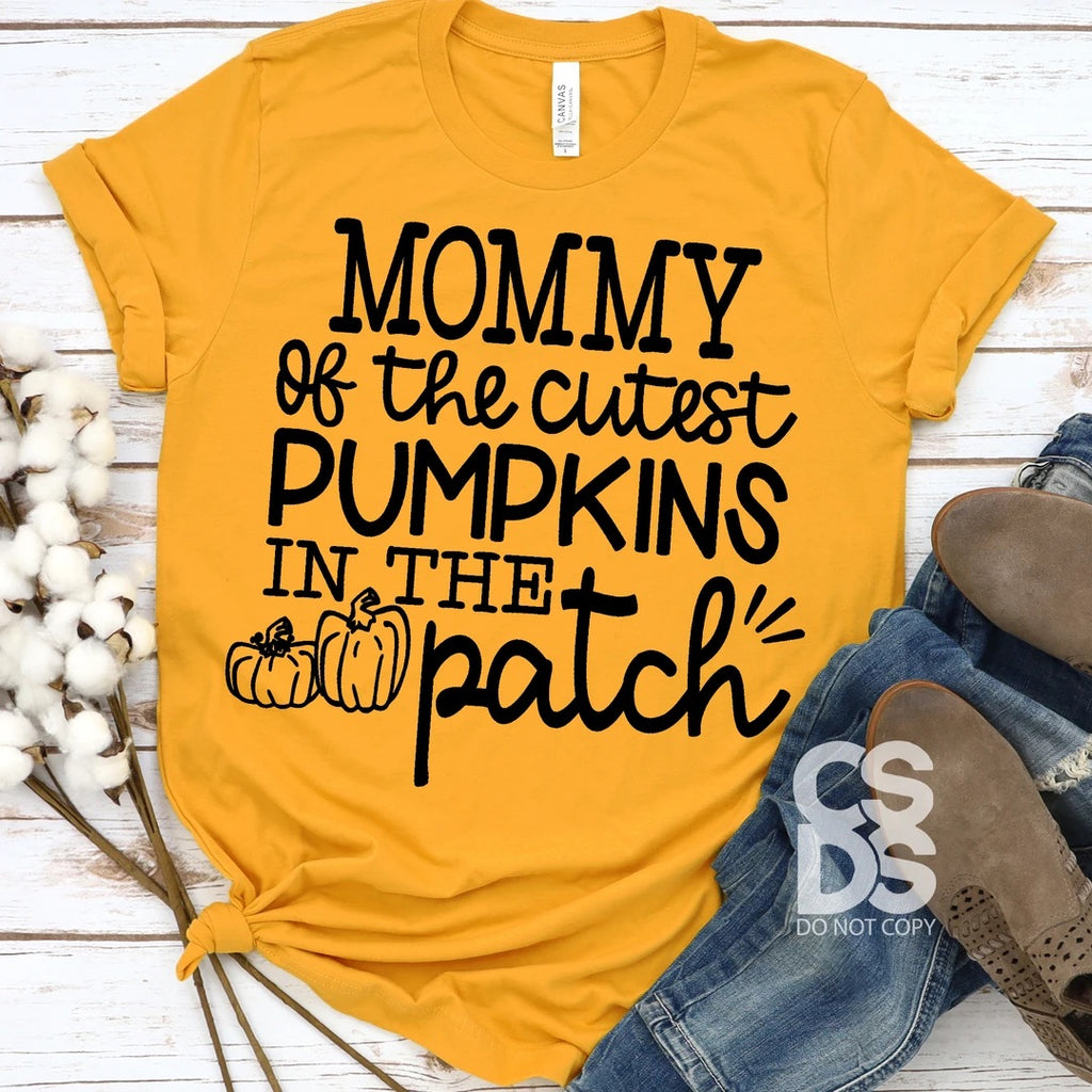 Mommy of the cutest pumpkins in the patch FALL167