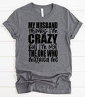 My husband thinks I’m crazy but I’m not the one who married me M128