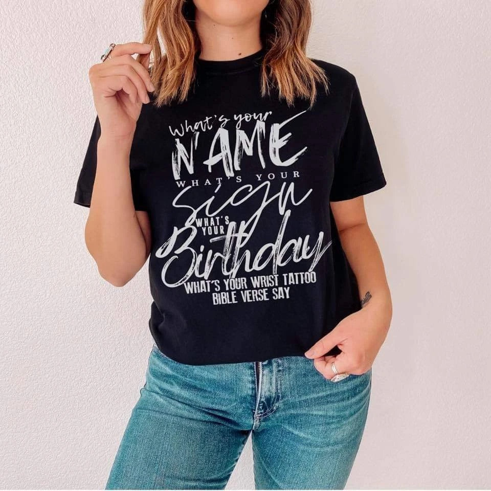 What’s your name What’s your sign What's your birthday W127