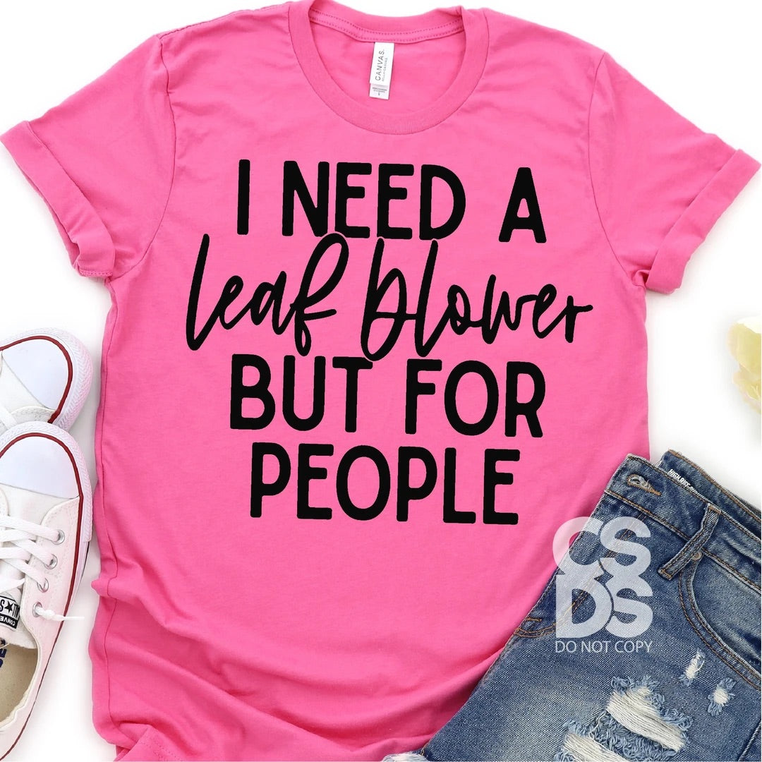 I need a leaf blower but for people I228