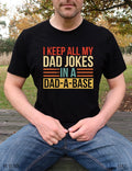 I keep all my Dad jokes in a Dad-A-Base MOM207