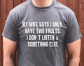 My wife says I only have two faults M105