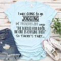 I was going to go jogging but proverbs FAITH113