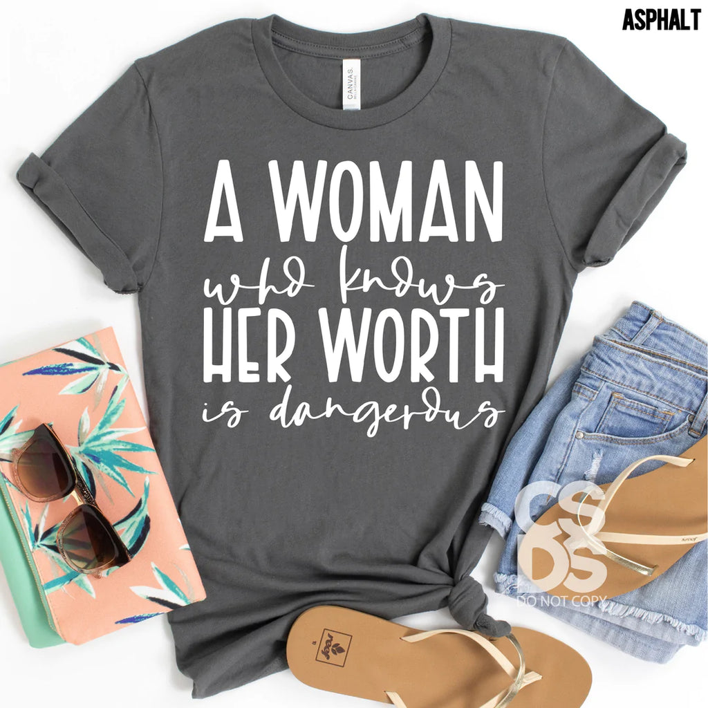 A woman who knows her worth is dangerous A123