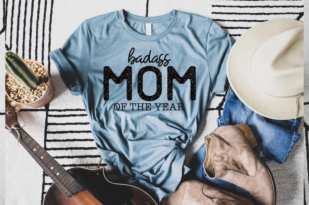 Badass Mom of the year MOM135